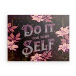 "Do it for yourself" Metall-Wandkunst – Motivierende Heimdekoration