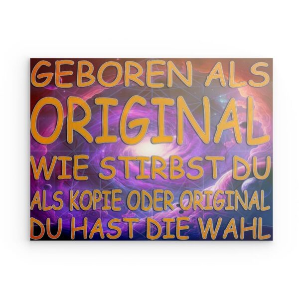 "Geboren als Original" Metall-Wandkunst – Ausdruck eines einzigartigen Lebensstils