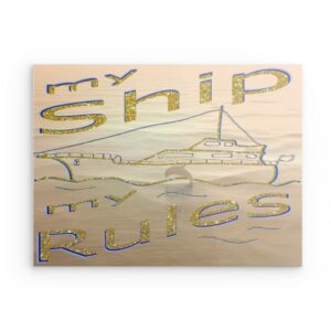 „Mein Schiff, meine Regeln“ – Maritimes Metallwandbild – Freiheit & Segeldeko
