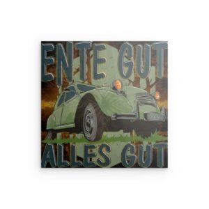 „ENTE GUT ALLES GUT“ Citroën 2CV Metallwandbild – Oldtimer & positive Botschaft