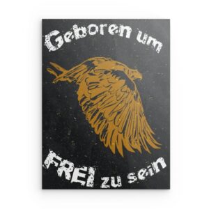 „Geboren Um Frei Zu Sein“ – Metallwandbild mit Adler und Segelboot – Freiheit & Reise