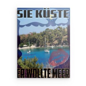 : „SIE KÜSTE ER WOLLTE MEER“ Metallwandbild mit deutschem Zitat – Küstenlandschaft