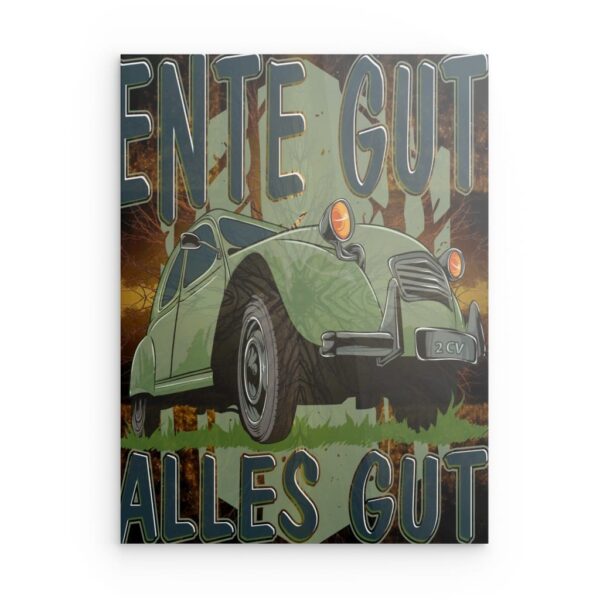 „Ente Gut, Alles Gut“ 2CV „Ente“ Metallwandbild – Rustikaler grüner Autodruck