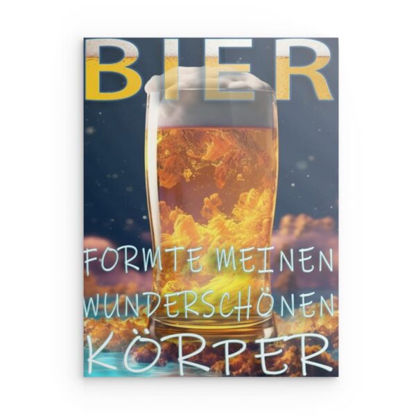 „Bier formte meinen wunderschönen Körper“ – Metallwandbild – Lustiges Bierzitat