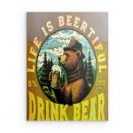 „Life Is Beertiful – Drink Beer“ – Bär & Pint Metallwandkunst – Deko für Craft-Beer-Liebhaber